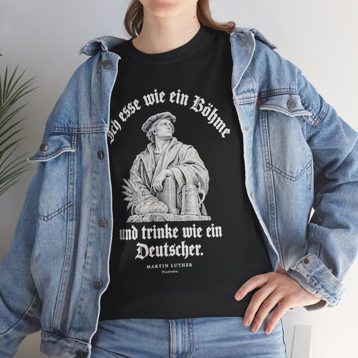 Unisex T-Shirt mit Zitat - Luther - Ich esse wie ein Böhme Gravur – lifestyle