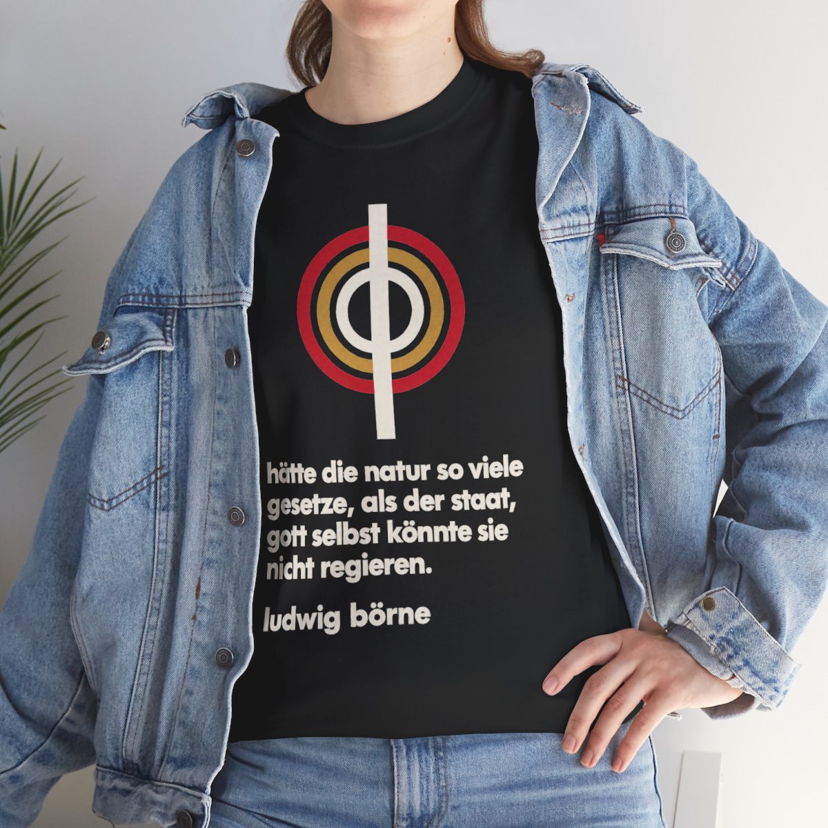 Unisex T-Shirt mit Zitat - Börne - Hätte die Natur so viele Bauhaus – lifestyle