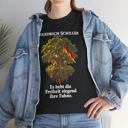Unisex T-Shirt mit Zitat - Schiller - Es hebt die Freiheit siegend ihre Fahne – lifestyle