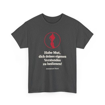 Unisex T-Shirt mit Zitat - Kant - Habe Mut Fackel – front-2