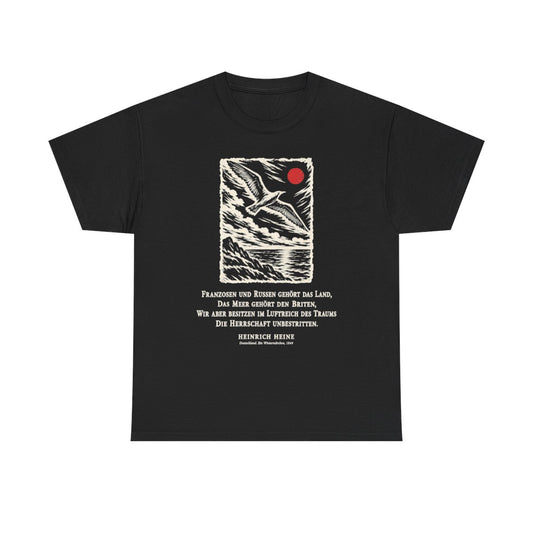 Unisex T-Shirt mit Zitat - Heine - Franzosen und Russen gehört das Land – front