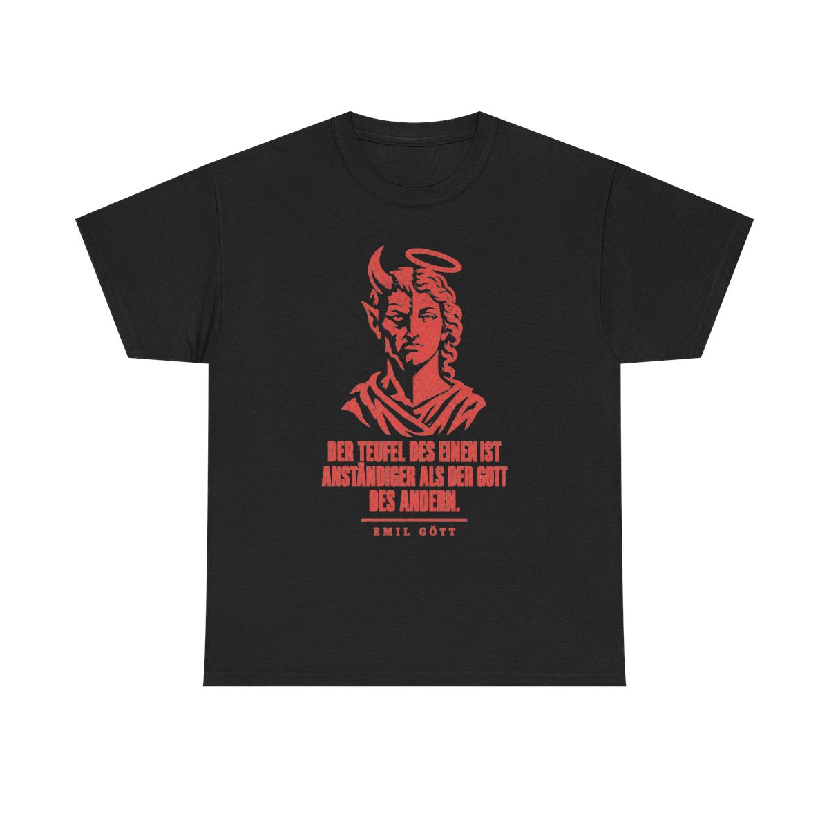 Unisex T-Shirt mit Zitat - Gött - Der Teufel – front