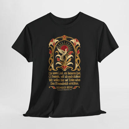 Unisex T-Shirt mit Zitat - Heine - Ein neues Lied, ein besseres Lied Jugendstil – hanging-1