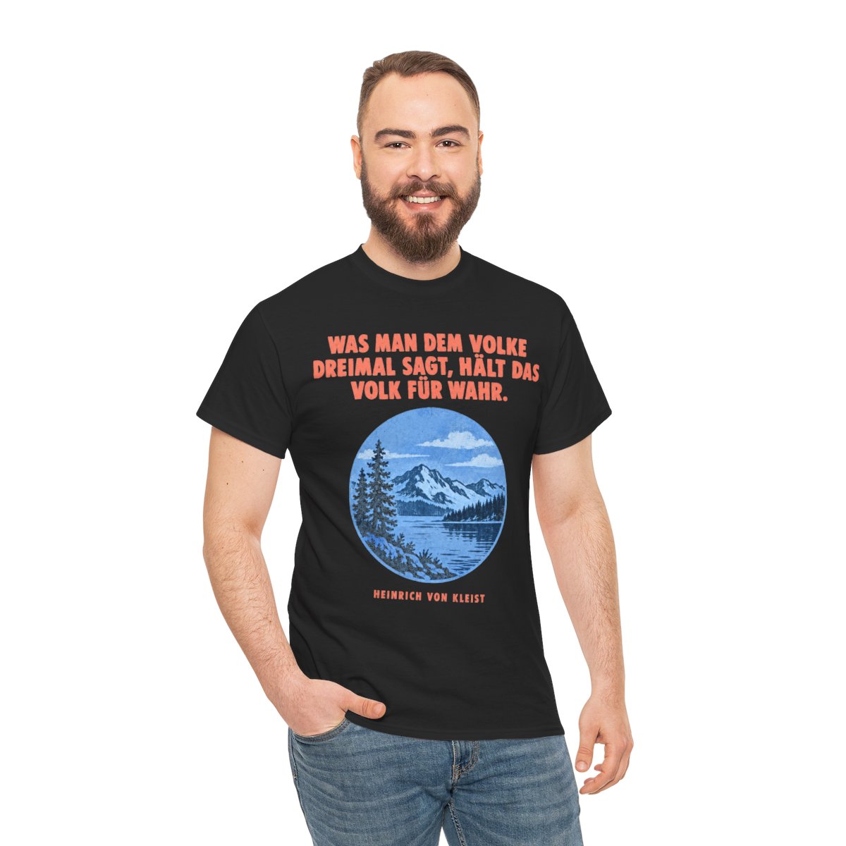 Unisex T-Shirt mit Zitat - Kleist - Was man dem Volke dreimal – person-3