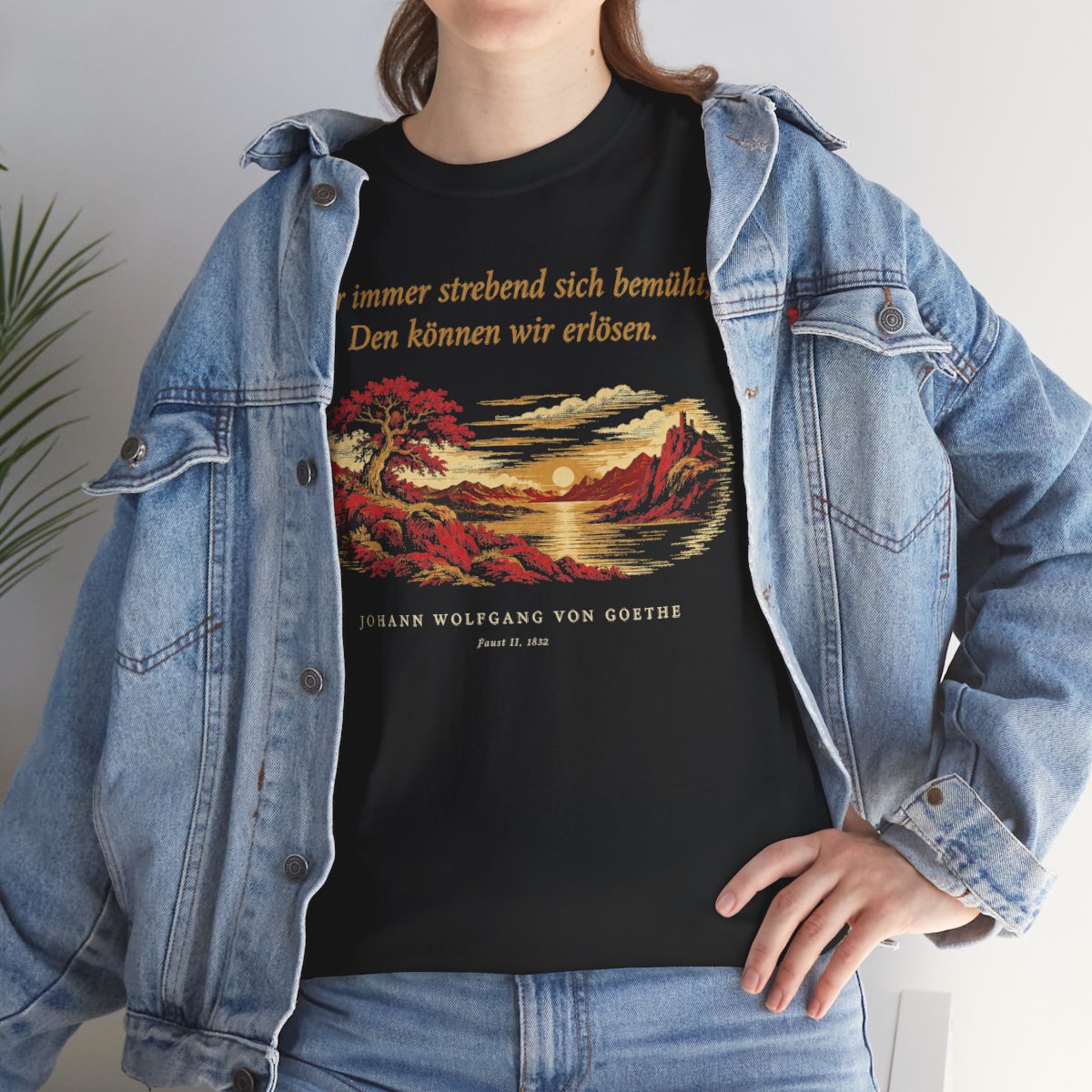 Unisex T-Shirt mit Zitat - Goethe - Wer immer strebend sich bemüht – lifestyle