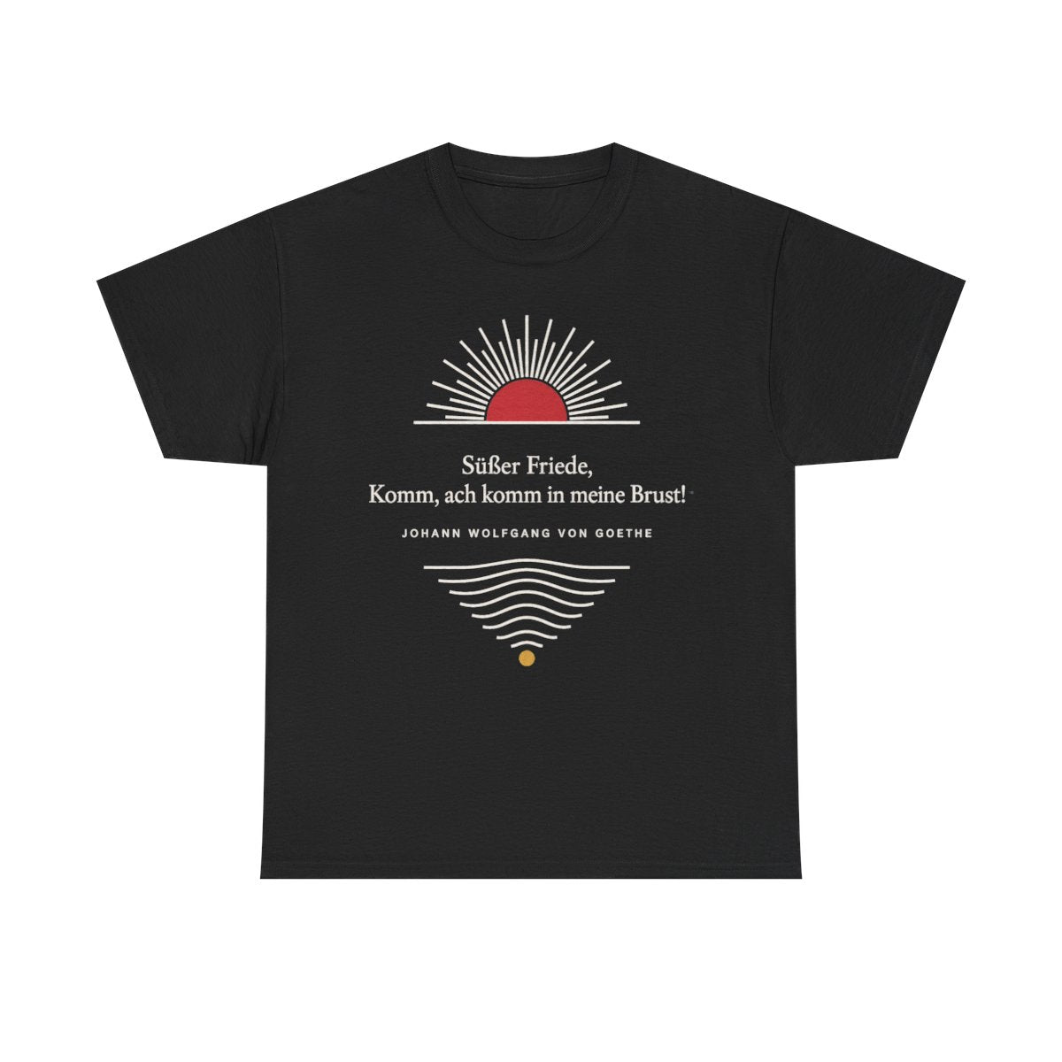 Unisex T-Shirt mit Zitat - Goethe - Süßer Friede Linien – front