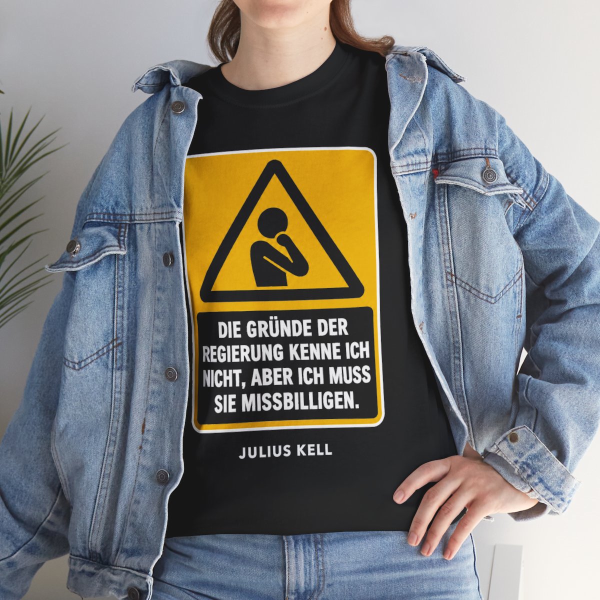 Unisex T-Shirt mit Zitat - Kell - Die Gründe der Regierung kenne – lifestyle