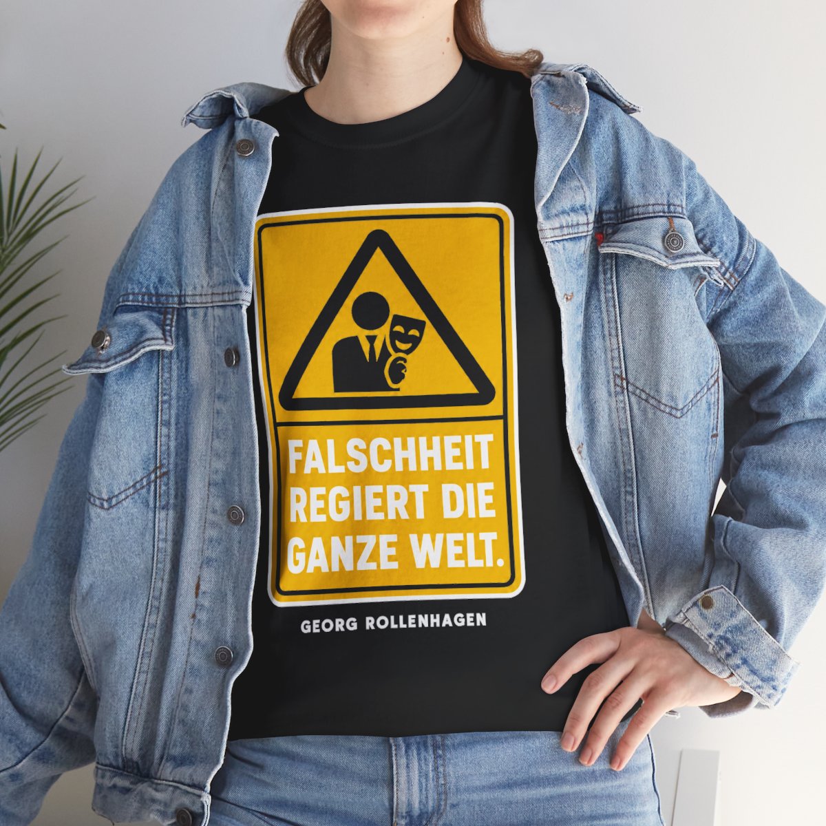 Unisex T-Shirt mit Zitat - Rollenhagen - Falschheit regiert die ganze Welt Warnschild – lifestyle