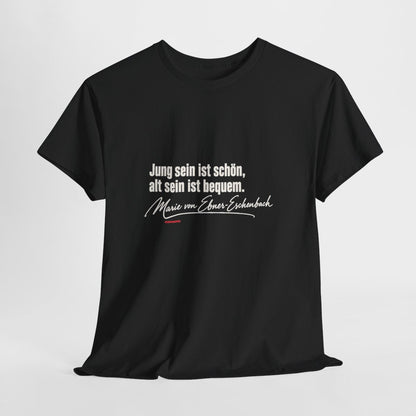 Unisex T-Shirt mit Zitat - Ebner-Eschenbach - Jung sein alt sein – hanging-1