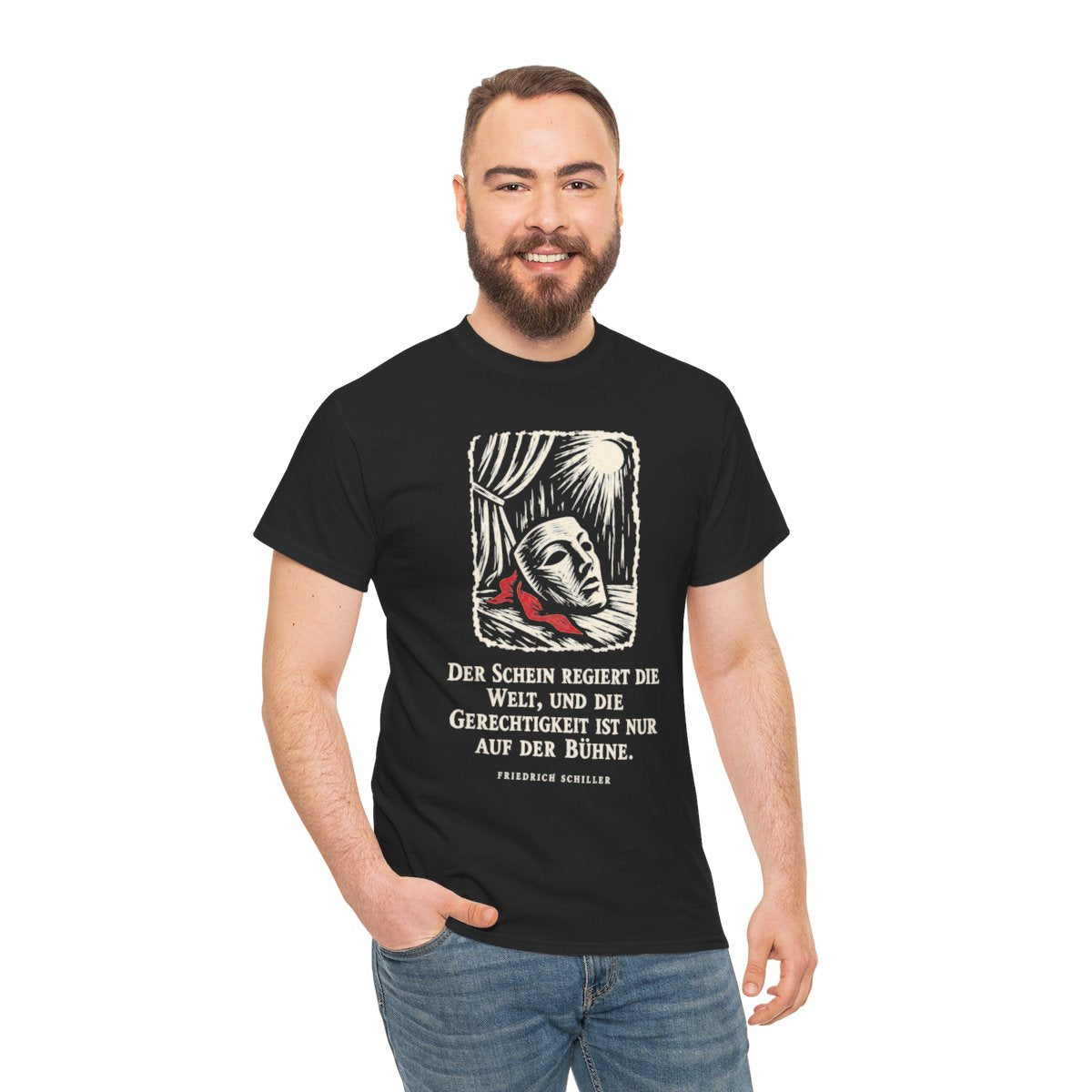 Unisex T-Shirt mit Zitat - Schiller - Der Schein regiert die Welt – person-3
