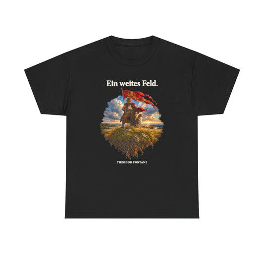 Unisex T-Shirt mit Zitat - Fontane - Ein weites Feld – front
