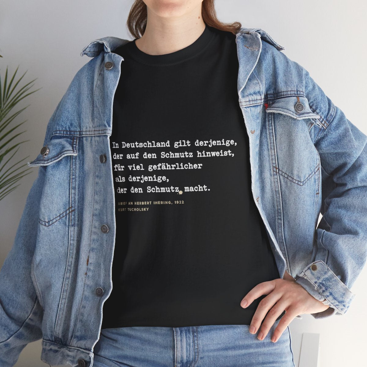 Unisex T-Shirt mit Zitat - Tucholsky - Schmutz Weltbuehne – lifestyle