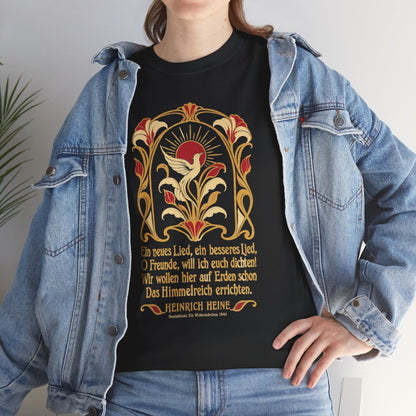 Unisex T-Shirt mit Zitat - Heine - Ein neues Lied, ein besseres Lied Jugendstil – lifestyle