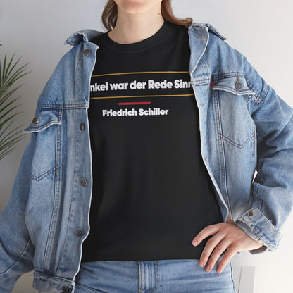 Unisex T-Shirt mit Zitat - Schiller - Dunkel war der Rede Sinn – lifestyle