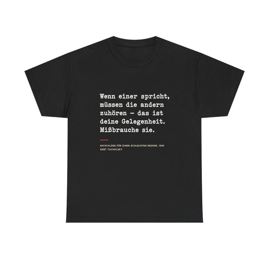 Unisex T-Shirt mit Zitat - Tucholsky - Missbrauche sie – front