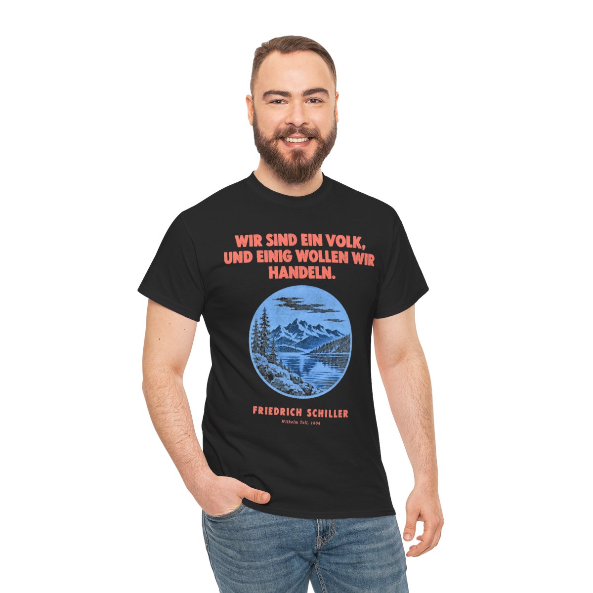 Unisex T-Shirt mit Zitat - Schiller - Wir sind ein Volk Plakat – person-3