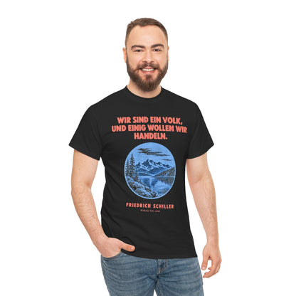 Unisex T-Shirt mit Zitat - Schiller - Wir sind ein Volk Plakat – person-3