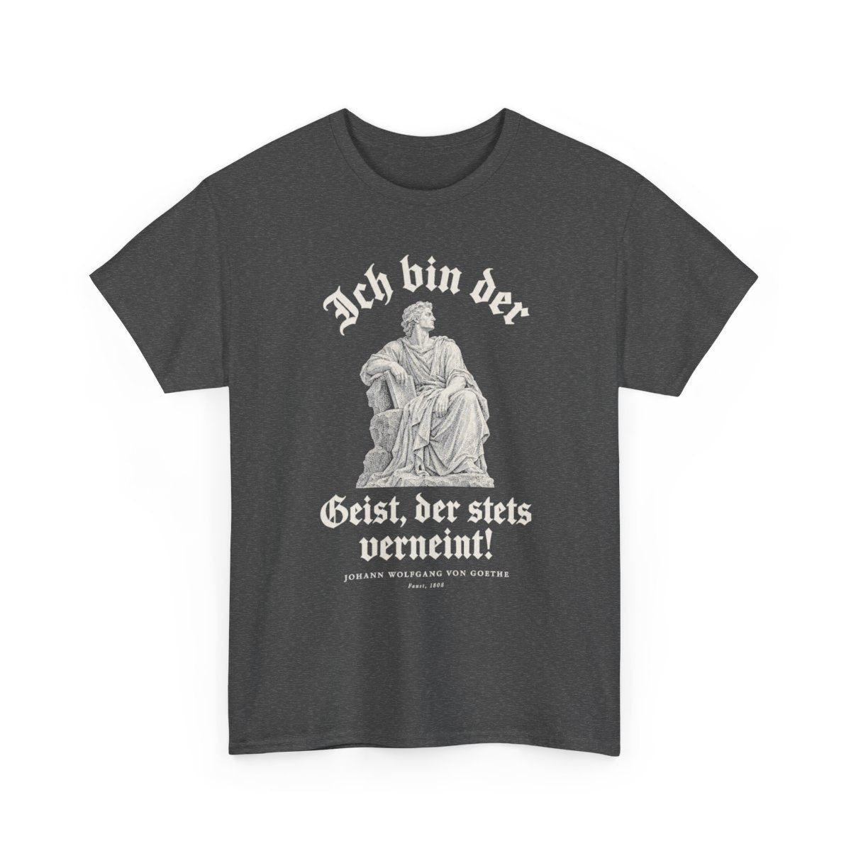 Unisex T-Shirt mit Zitat - Goethe - Ich bin der Geist, der stets verneint Gravur – front-2