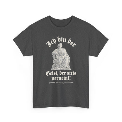 Unisex T-Shirt mit Zitat - Goethe - Ich bin der Geist, der stets verneint Gravur – front-2
