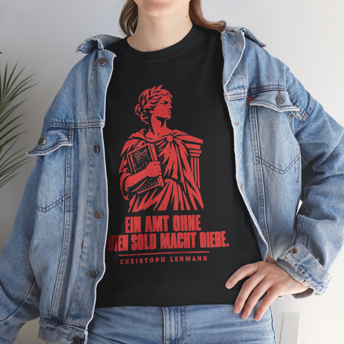 Unisex T-Shirt mit Zitat - Lehmann - Ein Amt ohne guten Sold macht Diebe Vintage – lifestyle
