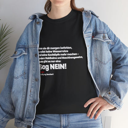 Unisex T-Shirt mit Zitat - Borchert - Sag Nein – lifestyle