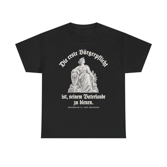 Unisex T-Shirt mit Zitat - Preußen - Die erste Bürgerpflicht Gravur – front