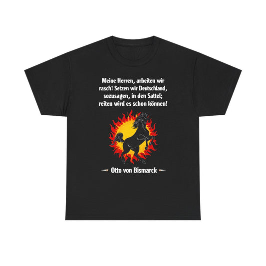 Unisex T-Shirt mit Zitat - Bismarck - Deutschland in den Sattel – front