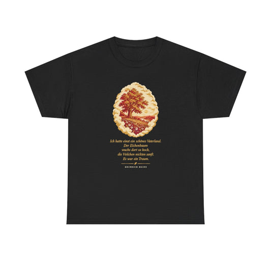 Unisex T-Shirt mit Zitat - Heine - Schönes Vaterland Traum – front