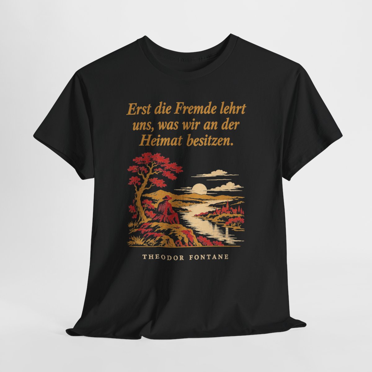 Unisex T-Shirt mit Zitat - Fontane - Erst die Fremde lehrt uns Nachtstück – hanging-1