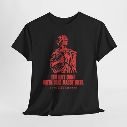 Unisex T-Shirt mit Zitat - Lehmann - Ein Amt ohne guten Sold macht Diebe Vintage – hanging-1