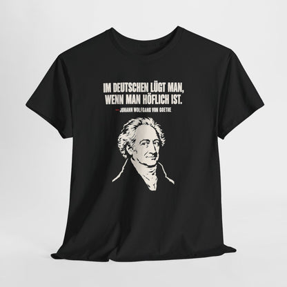 Unisex T-Shirt mit Zitat - Goethe - Im Deutschen lügt man – hanging-1