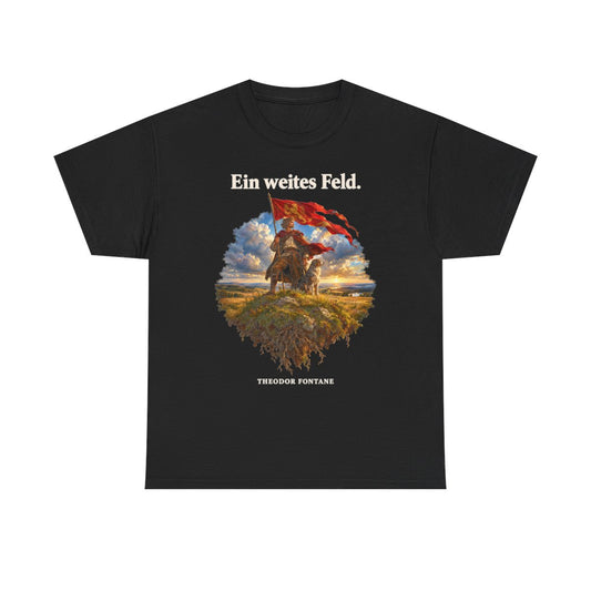 Unisex T-Shirt mit Zitat - Fontane - Ein weites Feld – front