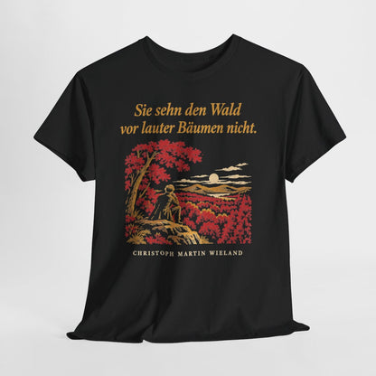 Unisex T-Shirt mit Zitat - Wieland - Sie sehn den Wald vor Nachtstück – hanging-1
