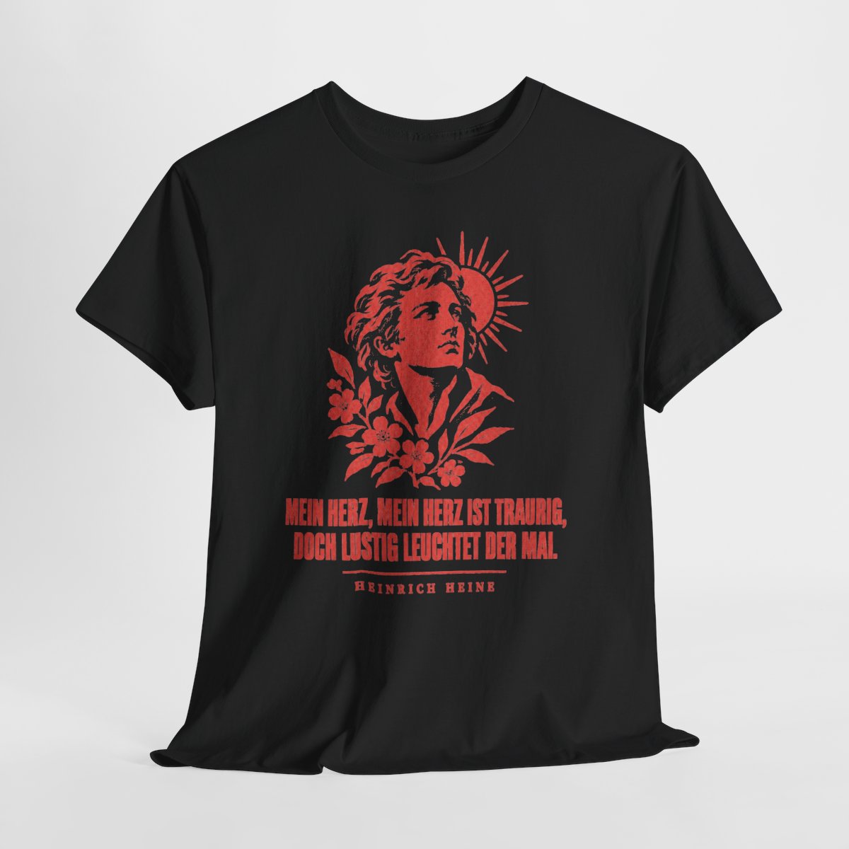 Unisex T-Shirt mit Zitat - Heine - Mein Herz, mein Herz ist traurig – hanging-1