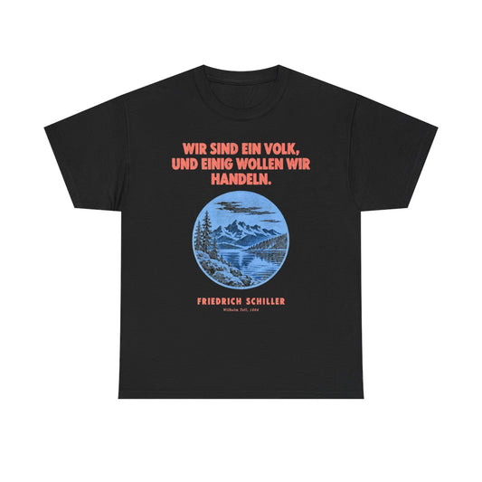 Unisex T-Shirt mit Zitat - Schiller - Wir sind ein Volk Plakat – front