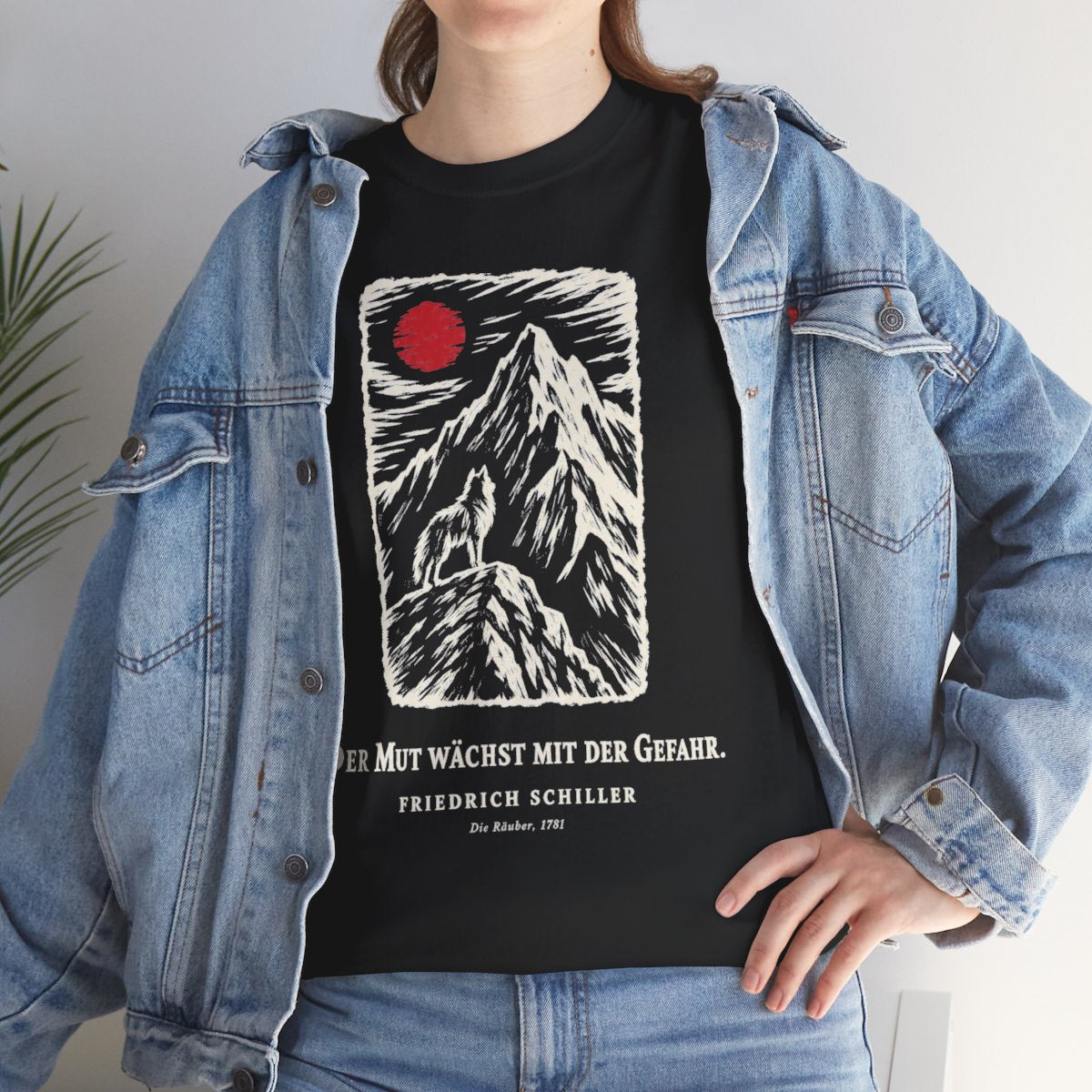 Unisex T-Shirt mit Zitat - Schiller - Der Mut wächst mit der Gefahr – lifestyle