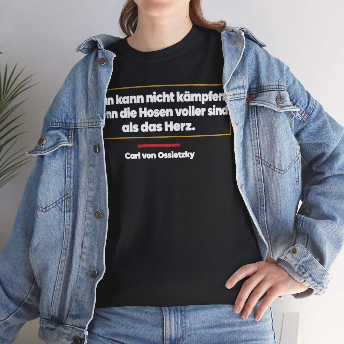 Unisex T-Shirt mit Zitat - Ossietzky - Man kann nicht kämpfen – lifestyle