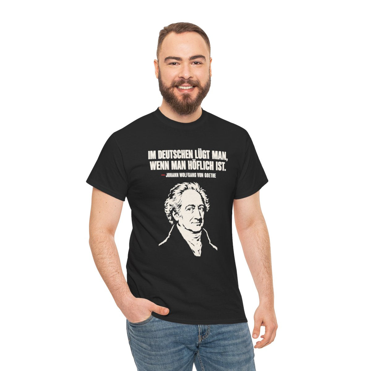 Unisex T-Shirt mit Zitat - Goethe - Im Deutschen lügt man – person-3