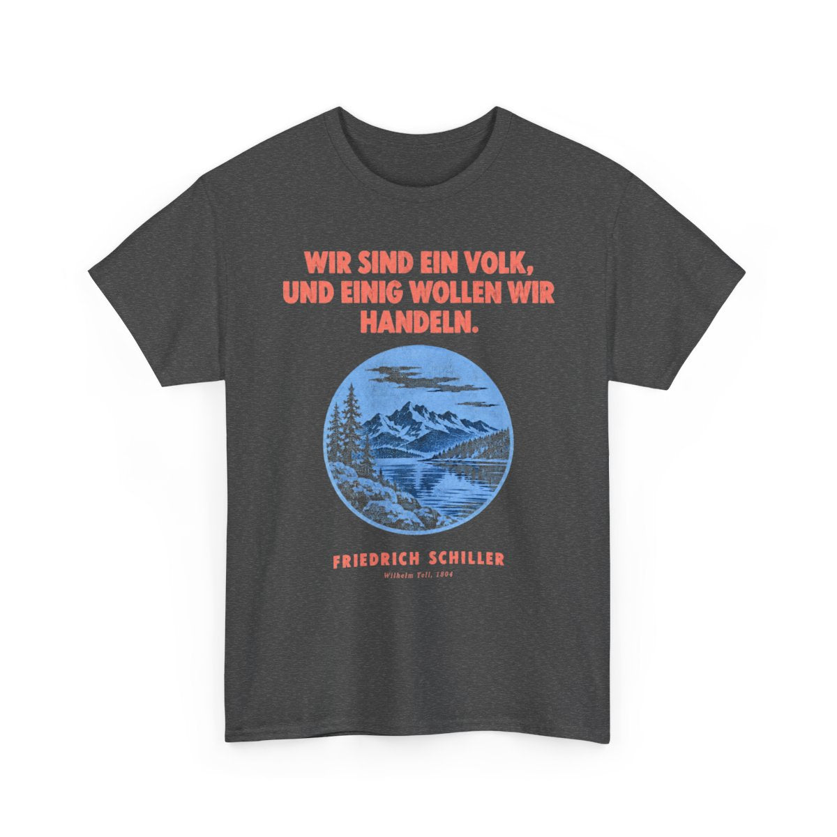 Unisex T-Shirt mit Zitat - Schiller - Wir sind ein Volk Plakat – front-2