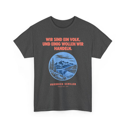 Unisex T-Shirt mit Zitat - Schiller - Wir sind ein Volk Plakat – front-2