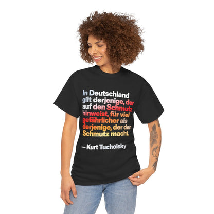 Unisex T-Shirt mit Zitat - Tucholsky - Schmutz – person-1