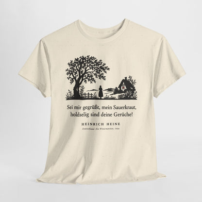 Unisex T-Shirt mit Zitat - Heine - Sei mir gegrüßt, mein Sauerkraut – hanging-1