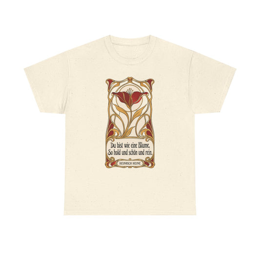 Unisex T-Shirt mit Zitat - Heine - Du bist wie eine Blume Jugendstil – front