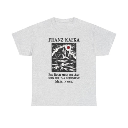 Unisex T-Shirt mit Zitat - Kafka - Ein Buch muss die Axt Holzschnitt – front