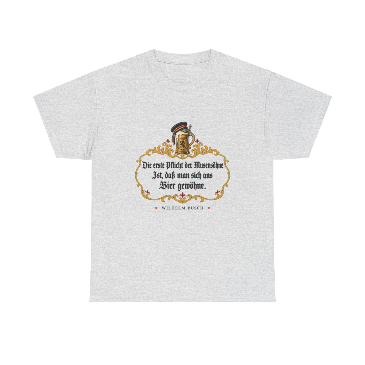 Unisex T-Shirt mit Zitat - Busch - Pflicht der Musensöhne – front