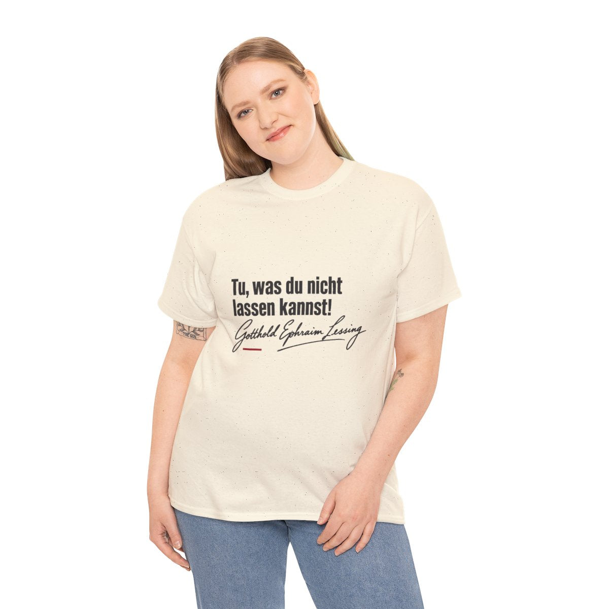Unisex T-Shirt mit Zitat - Lessing - Tu was du nicht lassen kannst – person-2