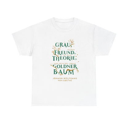 Unisex T-Shirt mit Zitat - Goethe - Goldner Baum – front