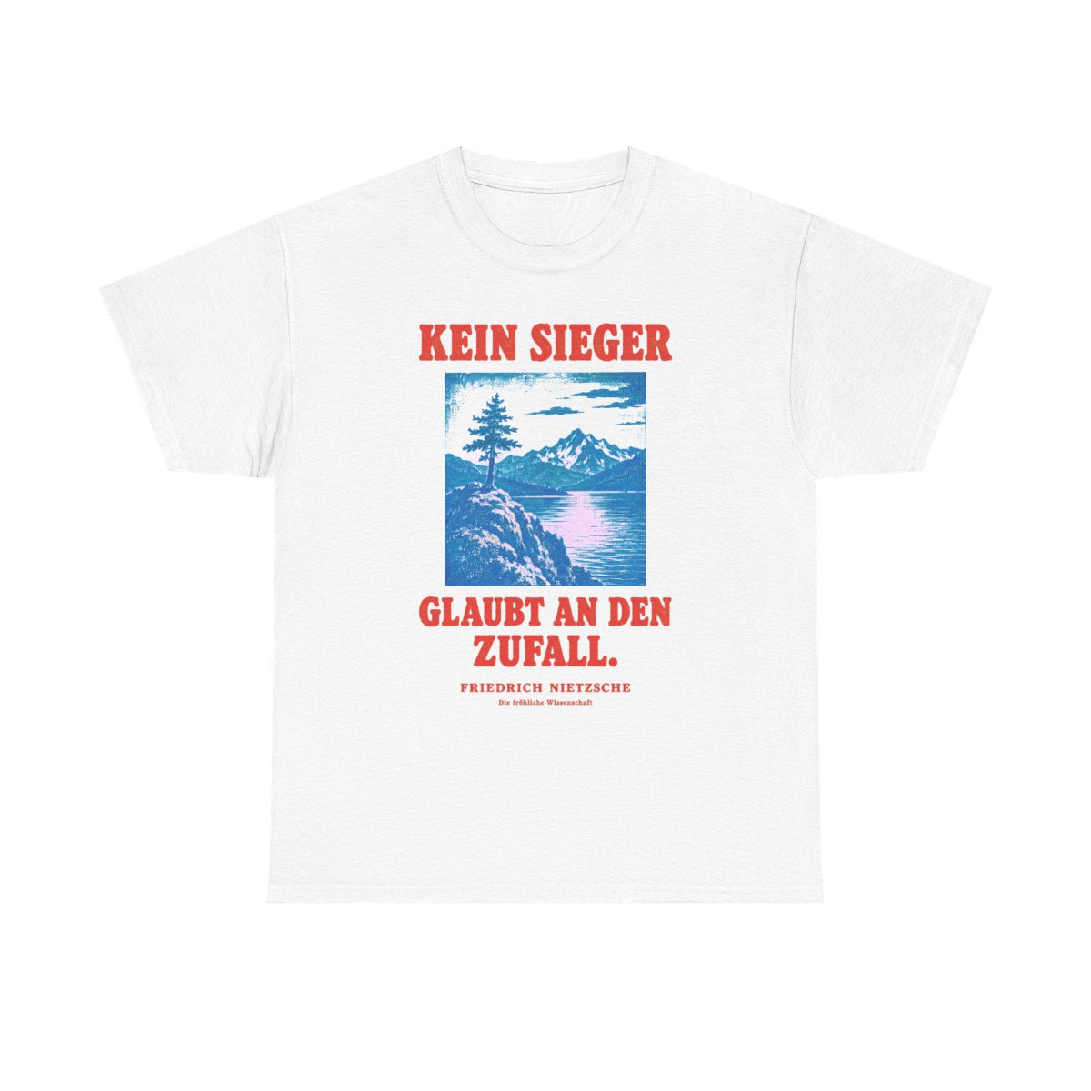 Unisex T-Shirt mit Zitat - Nietzsche - Kein Sieger glaubt an den Zufall – front