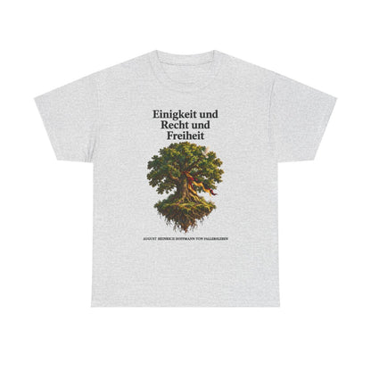 Unisex T-Shirt mit Zitat - Fallersleben - Einigkeit und Recht und Freiheit – front