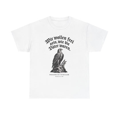 Unisex T-Shirt mit Zitat - Schiller - Wir wollen frei sein Gravur – front